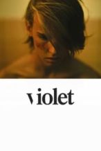 Nonton Film Violet (2014) Subtitle Indonesia Streaming Movie Download