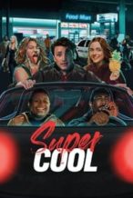 Nonton Film Supercool (2021) Subtitle Indonesia Streaming Movie Download