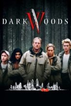 Nonton Film Dark Woods (2003) Subtitle Indonesia Streaming Movie Download