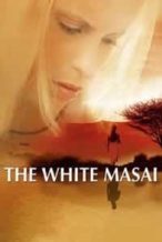 Nonton Film The White Masai (2005) Subtitle Indonesia Streaming Movie Download