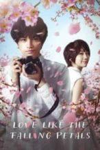 Nonton Film Love Like the Falling Petals (2022) Subtitle Indonesia Streaming Movie Download