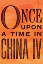 Nonton Film Once Upon a Time in China IV (1993) Subtitle Indonesia Streaming Movie Download
