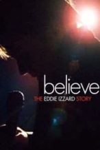 Nonton Film Believe: The Eddie Izzard Story (2009) Subtitle Indonesia Streaming Movie Download