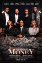 Nonton Film For the Love of Money (2021) Subtitle Indonesia Streaming Movie Download