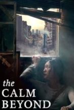 Nonton Film The Calm Beyond (2020) Subtitle Indonesia Streaming Movie Download