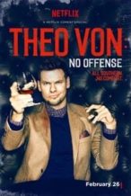 Nonton Film Theo Von: No Offense (2016) Subtitle Indonesia Streaming Movie Download