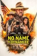 Nonton Film No Name and Dynamite (2022) Subtitle Indonesia Streaming Movie Download