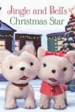 Nonton Film Jingle & Bell’s Christmas Star (2012) Subtitle Indonesia Streaming Movie Download