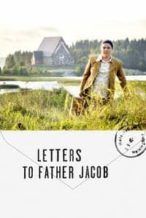 Nonton Film Letters to Father Jacob (2009) Subtitle Indonesia Streaming Movie Download