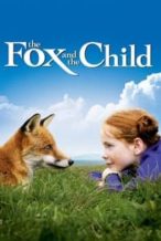 Nonton Film The Fox and the Child (2007) Subtitle Indonesia Streaming Movie Download