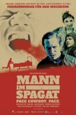 Mann im Spagat (Pace Cowboy, Pace) (2017)