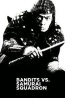 Layarkaca21 LK21 Dunia21 Nonton Film Bandits vs. Samurai Squadron (1978) Subtitle Indonesia Streaming Movie Download