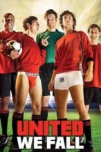 Nonton Film United We Fall (2014) Subtitle Indonesia Streaming Movie Download