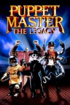 Nonton Film Puppet Master: The Legacy (2003) Subtitle Indonesia Streaming Movie Download