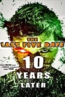 Layarkaca21 LK21 Dunia21 Nonton Film The Last Five Days: 10 Years Later (2021) Subtitle Indonesia Streaming Movie Download