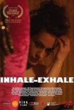Nonton Film Inhale-Exhale (2019) Subtitle Indonesia Streaming Movie Download