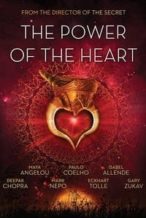 Nonton Film The Power of the Heart (2014) Subtitle Indonesia Streaming Movie Download