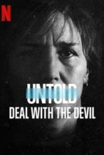 Nonton Film Untold: Deal with the Devil (2021) Subtitle Indonesia Streaming Movie Download