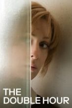 Nonton Film The Double Hour (2009) Subtitle Indonesia Streaming Movie Download