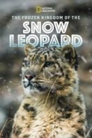Layarkaca21 LK21 Dunia21 Nonton Film The Frozen Kingdom of The Snow Leopard (2020) Subtitle Indonesia Streaming Movie Download