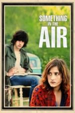 Something in the Air (2012)