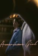 Layarkaca21 LK21 Dunia21 Nonton Film American Girl (2021) Subtitle Indonesia Streaming Movie Download