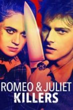 Nonton Film Romeo & Juliet Killers (2022) Subtitle Indonesia Streaming Movie Download