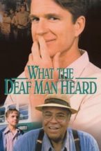 Nonton Film What the Deaf Man Heard (1997) Subtitle Indonesia Streaming Movie Download