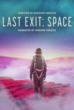 Nonton Film Last Exit: Space (2022) Subtitle Indonesia Streaming Movie Download