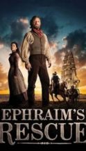 Nonton Film Ephraim’s Rescue (2013) Subtitle Indonesia Streaming Movie Download