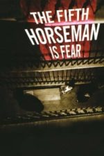 The Fifth Horseman Is Fear (1965)