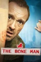 Nonton Film The Bone Man (2009) Subtitle Indonesia Streaming Movie Download