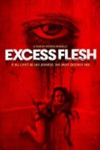Nonton Film Excess Flesh (2015) Subtitle Indonesia Streaming Movie Download