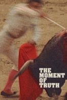 Layarkaca21 LK21 Dunia21 Nonton Film The Moment of Truth (1965) Subtitle Indonesia Streaming Movie Download