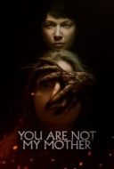 Layarkaca21 LK21 Dunia21 Nonton Film You Are Not My Mother (2022) Subtitle Indonesia Streaming Movie Download