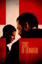 Nonton Film Sons of Denmark (2019) Subtitle Indonesia Streaming Movie Download