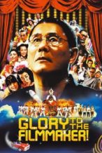 Nonton Film Glory to the Filmmaker! (2007) Subtitle Indonesia Streaming Movie Download