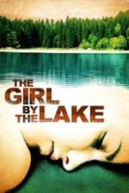 Nonton Film The Girl by the Lake (2007) Subtitle Indonesia Streaming Movie Download