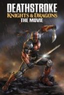 Layarkaca21 LK21 Dunia21 Nonton Film Deathstroke: Knights & Dragons – The Movie (2020) Subtitle Indonesia Streaming Movie Download