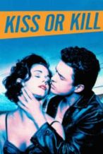 Nonton Film Kiss or Kill (1997) Subtitle Indonesia Streaming Movie Download