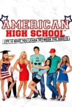 Nonton Film American High School (2009) Subtitle Indonesia Streaming Movie Download