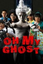 Nonton Film Oh My Ghost (2009) Subtitle Indonesia Streaming Movie Download