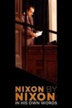 Nonton Film Nixon by Nixon: In His Own Words (2014) Subtitle Indonesia Streaming Movie Download