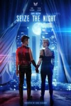 Nonton Film Seize the Night (2022) Subtitle Indonesia Streaming Movie Download