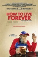 Layarkaca21 LK21 Dunia21 Nonton Film How to Live Forever (2011) Subtitle Indonesia Streaming Movie Download