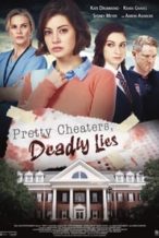 Nonton Film Pretty Cheaters, Deadly Lies (2020) Subtitle Indonesia Streaming Movie Download