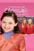 Layarkaca21 LK21 Dunia21 Nonton Film An American Girl: Chrissa Stands Strong (2009) Subtitle Indonesia Streaming Movie Download
