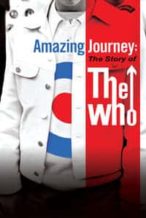 Nonton Film Amazing Journey: The Story of The Who (2007) Subtitle Indonesia Streaming Movie Download