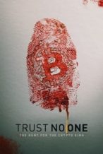 Nonton Film Trust No One: The Hunt for the Crypto King (2022) Subtitle Indonesia Streaming Movie Download