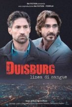 Nonton Film Duisburg – Linea di sangue (2019) Subtitle Indonesia Streaming Movie Download